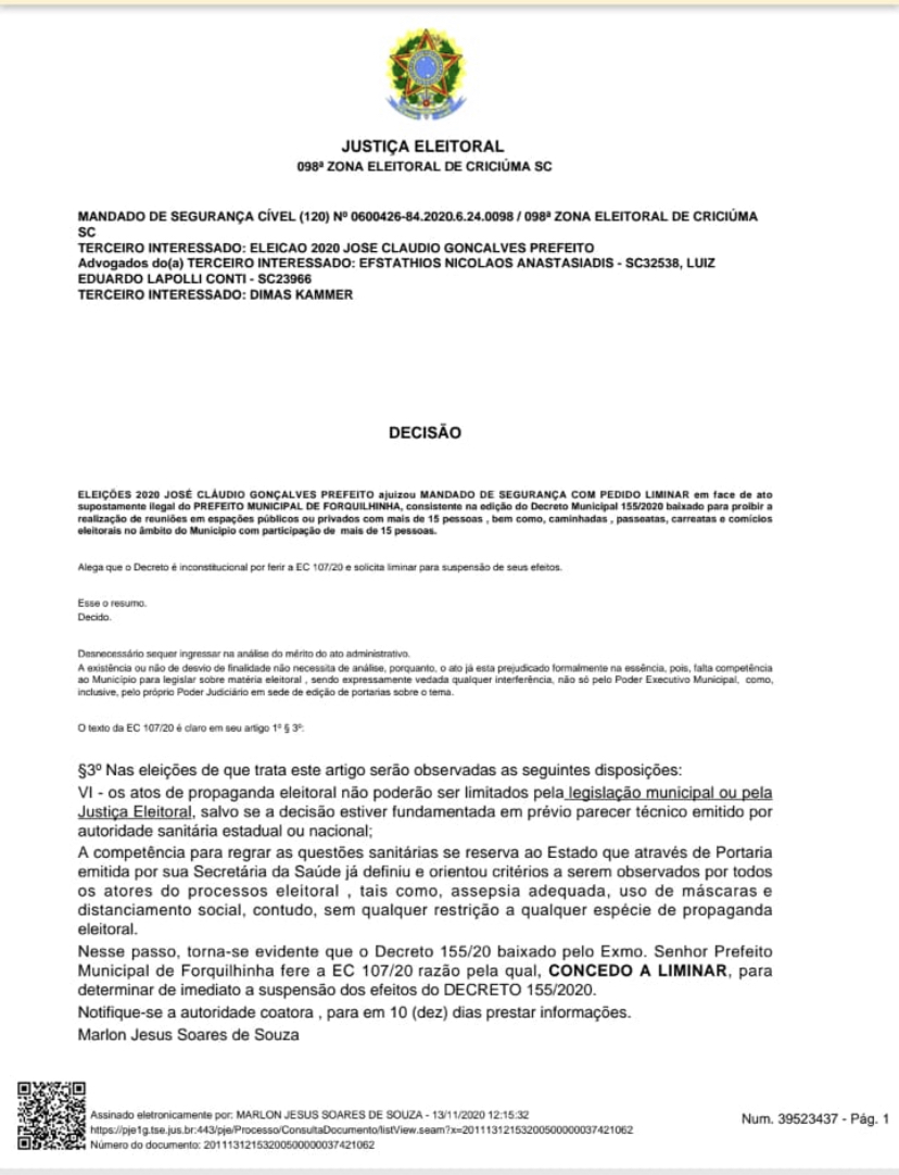 Justiça suspende Decreto que suspendia atividades eleitorais na reta final de campanha em Forquilhinha 